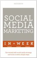 Erfolgreiches Social Media Marketing in einer Woche - Successful Social Media Marketing in a Week