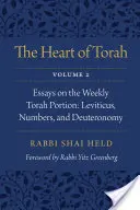 Das Herz der Tora, Band 2: Essays über die wöchentliche Tora-Portion: Levitikus, Numeri und Deuteronomium - The Heart of Torah, Volume 2: Essays on the Weekly Torah Portion: Leviticus, Numbers, and Deuteronomy