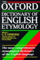 Das Oxford Wörterbuch der englischen Etymologie - The Oxford Dictionary of English Etymology