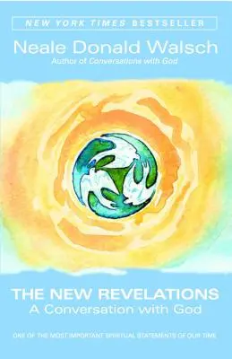 Die neuen Offenbarungen: Ein Gespräch mit Gott - The New Revelations: A Conversation with God