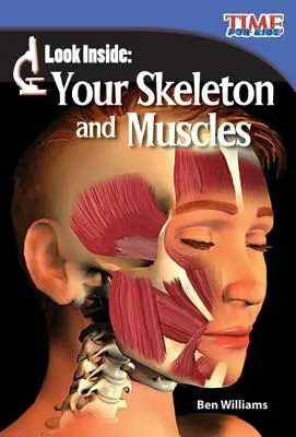 Blick nach innen: Ihr Skelett und Ihre Muskeln - Look Inside: Your Skeleton and Muscles