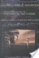 Aus verlässlichen Quellen: Eine Einführung in die historische Methodik - From Reliable Sources: An Introduction to Historical Methodology