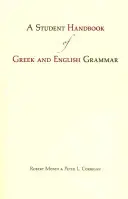 Studentenhandbuch der griechischen und englischen Grammatik - Student Handbook of Greek and English Grammar