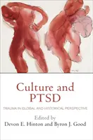 Kultur und PTSD: Trauma in globaler und historischer Perspektive - Culture and Ptsd: Trauma in Global and Historical Perspective