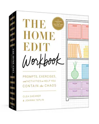 Das Home Edit Workbook: Anregungen, Aktivitäten und goldene Sterne, die Ihnen helfen, das Chaos in den Griff zu bekommen - The Home Edit Workbook: Prompts, Activities, and Gold Stars to Help You Contain the Chaos