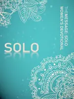 Die Botschaft: Solo Women's Devotional - The Message: Solo Women's Devotional