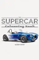 Das Supercar-Malbuch - The Supercar Colouring Book