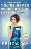 Im Internet ist man nie komisch (fast) - You're Never Weird on the Internet (Almost)