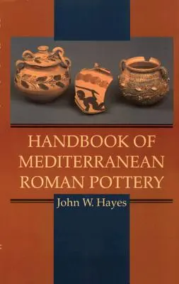 Handbuch der römischen Mittelmeerkeramik - Handbook of Mediterranean Roman Pottery