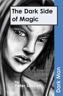 Dunkle Seite der Magie - Dark Side of Magic