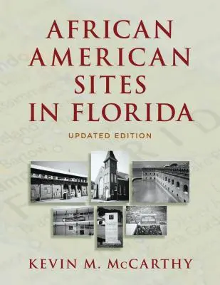 Afroamerikanische Stätten in Florida - African American Sites in Florida