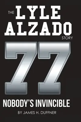 Die Geschichte von Lyle Alzado Niemand ist unbesiegbar - The Lyle Alzado Story Nobody's Invincible
