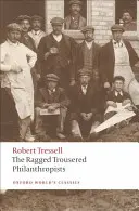 Die zerlumpten Stubenhocker-Philanthropen - The Ragged Trousered Philanthropists