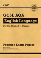 GCSE English Language AQA Practice Papers - für den Grade 9-1 Kurs - GCSE English Language AQA Practice Papers - for the Grade 9-1 Course