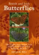 Britische und irische Schmetterlinge - Der vollständige Bestimmungs-, Feld- und Standortführer zu den Arten, Unterarten und Formen - British and Irish Butterflies - The Complete Identification, Field and Site Guide to the Species, Subspecies and Forms