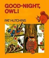 Gute Nacht, Eule! - Good Night, Owl!