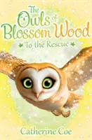 Eulen von Blossom Wood: Zur Rettung - Owls of Blossom Wood: To the Rescue