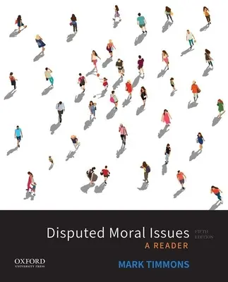 Umstrittene moralische Fragen: Ein Lesebuch - Disputed Moral Issues: A Reader