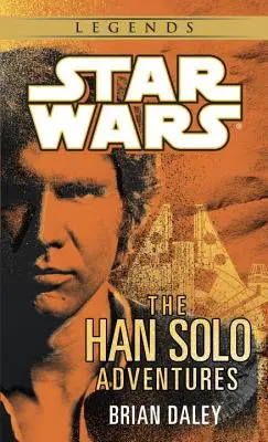 Die Abenteuer von Han Solo: Star Wars Legenden - The Han Solo Adventures: Star Wars Legends