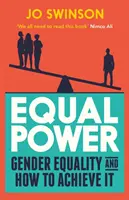 Gleiche Macht - Gleichberechtigung der Geschlechter und wie man sie erreicht - Equal Power - Gender Equality and How to Achieve It