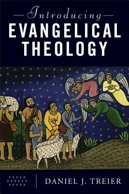 Einführung in die evangelikale Theologie - Introducing Evangelical Theology