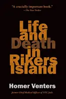 Leben und Tod in Rikers Island - Life and Death in Rikers Island