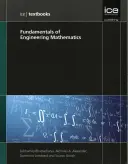 Grundlagen der Ingenieurmathematik (ICE-Lehrbuchreihe) - Fundamentals of Engineering Mathematics (ICE Textbook series)