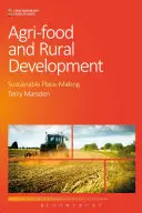 Agrar- und Ernährungswirtschaft und ländliche Entwicklung: Nachhaltige Gestaltung von Orten - Agri-Food and Rural Development: Sustainable Place-Making