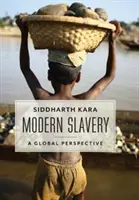 Moderne Sklaverei: Eine globale Perspektive - Modern Slavery: A Global Perspective