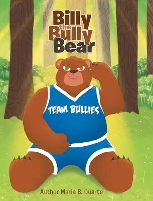 Billy, der tyrannische Bär - Billy the Bully Bear