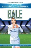 Bale: Von der Spielwiese auf das Spielfeld - Bale: From the Playground to the Pitch