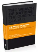 Der Reichtum der Nationen: Der Klassiker der Ökonomie - Eine ausgewählte Ausgabe für den zeitgenössischen Leser - The Wealth of Nations: The Economics Classic - A Selected Edition for the Contemporary Reader