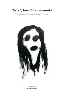 Kurze, grausame Momente - Brief, horrible moments