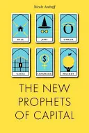 Neue Propheten des Kapitals - New Prophets of Capital