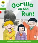 Oxford-Lesebaum: Stufe 2: More a Decode and Develop Gorilla On the Run! - Oxford Reading Tree: Level 2 More a Decode and Develop Gorilla On the Run!
