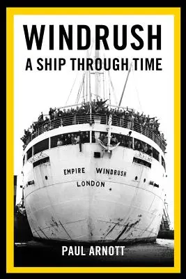 Windrush: Ein Schiff durch die Zeit - Windrush: A Ship Through Time