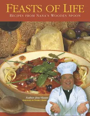 Feste des Lebens: Rezepte aus Omas Holzlöffel - Feasts of Life: Recipes from Nana's Wooden Spoon