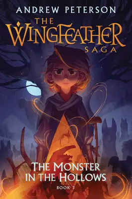 Das Monster in den Höhlen: Die Wingfeather Saga Buch 3 - The Monster in the Hollows: The Wingfeather Saga Book 3