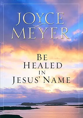 In Jesu Namen geheilt werden - Be Healed in Jesus' Name