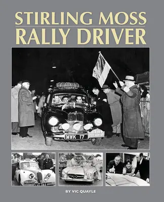 Stirling Moss - Rallyefahrer - Stirling Moss - Rally Driver