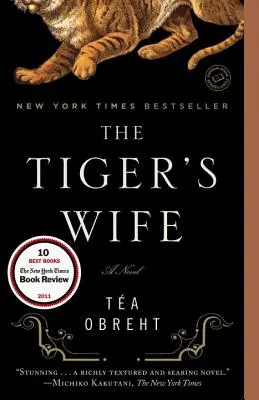 Die Frau des Tigers - The Tiger's Wife