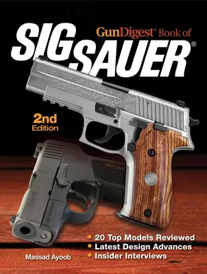 Gun Digest Buch von Sig-Sauer - Gun Digest Book of Sig-Sauer