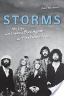 Stürme: Mein Leben mit Lindsey Buckingham und Fleetwood Mac - Storms: My Life with Lindsey Buckingham and Fleetwood Mac