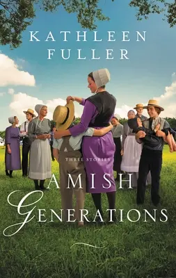 Amisch-Generationen: Drei Geschichten - Amish Generations: Three Stories