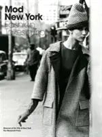 Mod New York: Die Mode geht auf Reisen - Mod New York: Fashion Takes a Trip