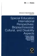 Internationale Perspektiven der Sonderpädagogik: Biopsychosoziale, kulturelle und behinderungsspezifische Aspekte - Special Education International Perspectives: Biopsychosocial, Cultural, and Disability Aspects