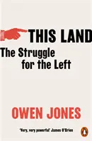 Dieses Land - Der Kampf um die Linke - This Land - The Struggle for the Left