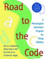 Der Weg zum Code: Ein Programm zur Förderung des phonologischen Bewusstseins für junge Kinder - Road to the Code: A Phonological Awareness Program for Young Children