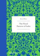 Die floralen Muster Indiens - The Floral Patterns of India