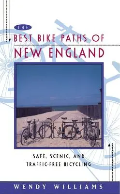 Die besten Radwege in Neuengland: Sicheres, landschaftlich reizvolles und verkehrsfreies Radfahren - The Best Bike Paths of New England: Safe, Scenic, and Traffic-Free Bicycling